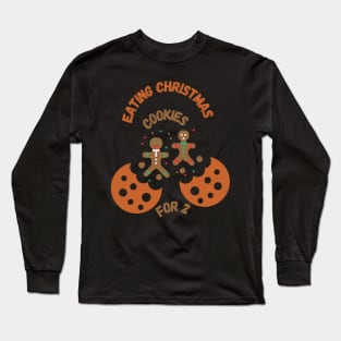 Eating  Christmas Cookies For Two Long Sleeve T-Shirt